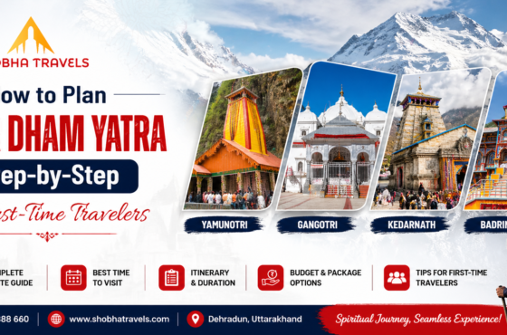 How to Plan Char Dham Yatra Step-by-Step for First-Time Travelers