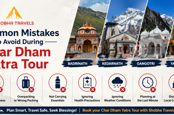 Common Mistakes to Avoid During Char Dham Yatra Tour